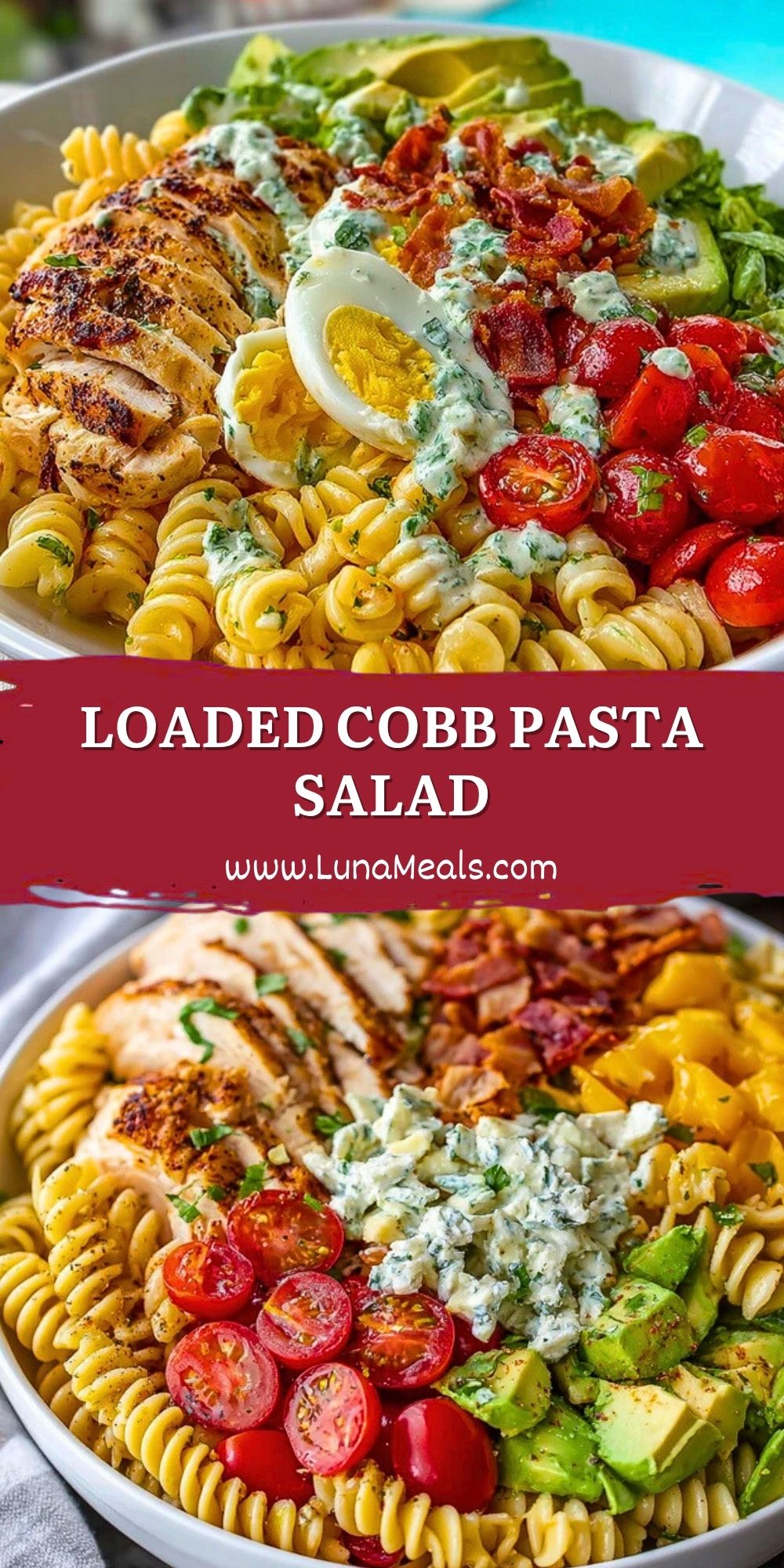Loaded Cobb Pasta Salad