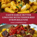 Cajun Garlic Butter Linguine with Tender Beef Strips Rigatoni Pin