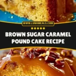 Brown Sugar Caramel Pound Cake Recipe Pin 2