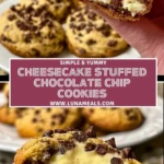 Cheesecake Stuffed Chocolate Chip Cookies Pin 1