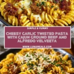 Cheesy Garlic Twisted Pasta with Cajun Ground Beef and Alfredo Velveeta Pin 1