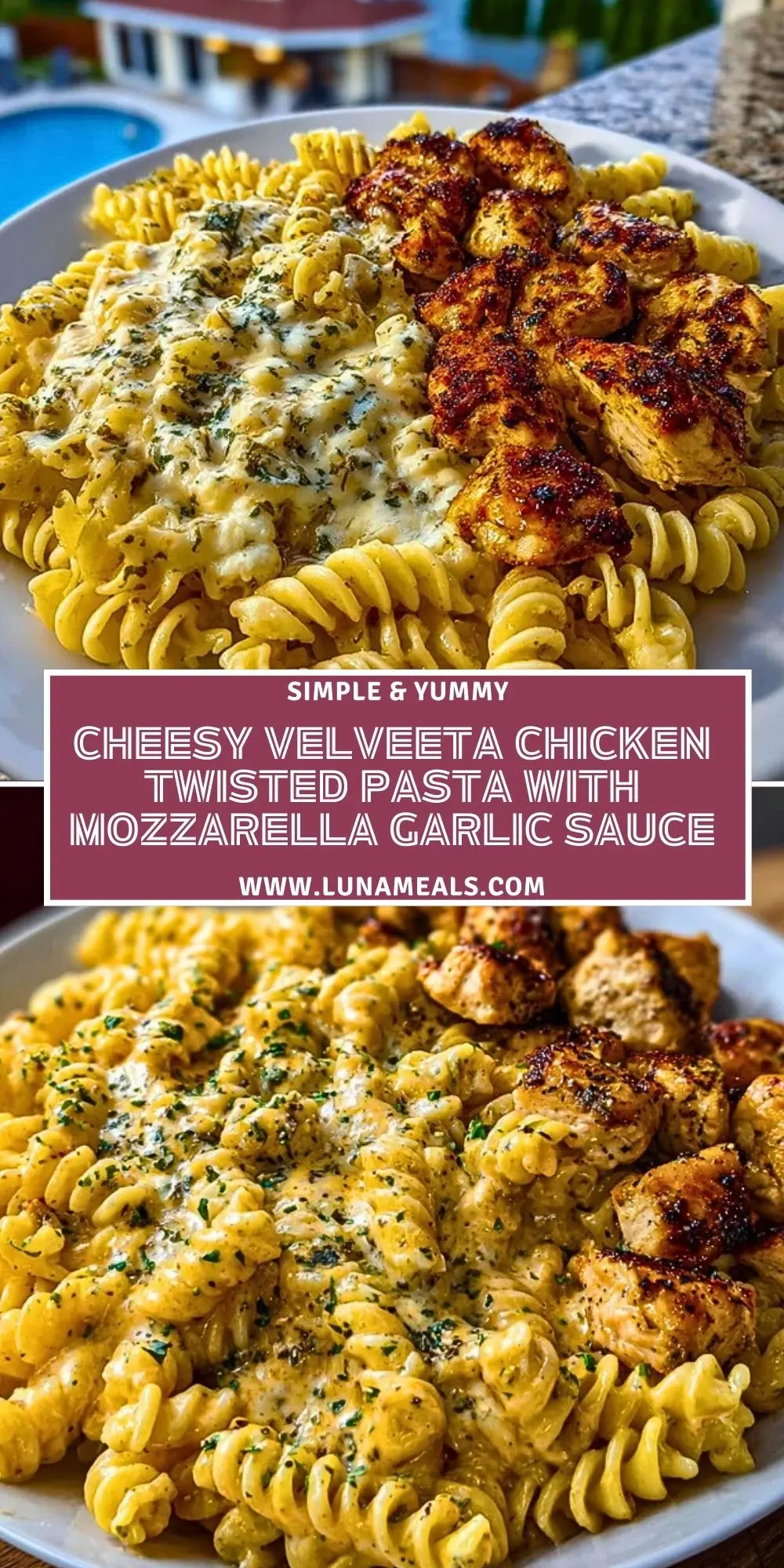 Cheesy Velveeta Chicken Twisted Pasta with Mozzarella Garlic Sauce Pin 1