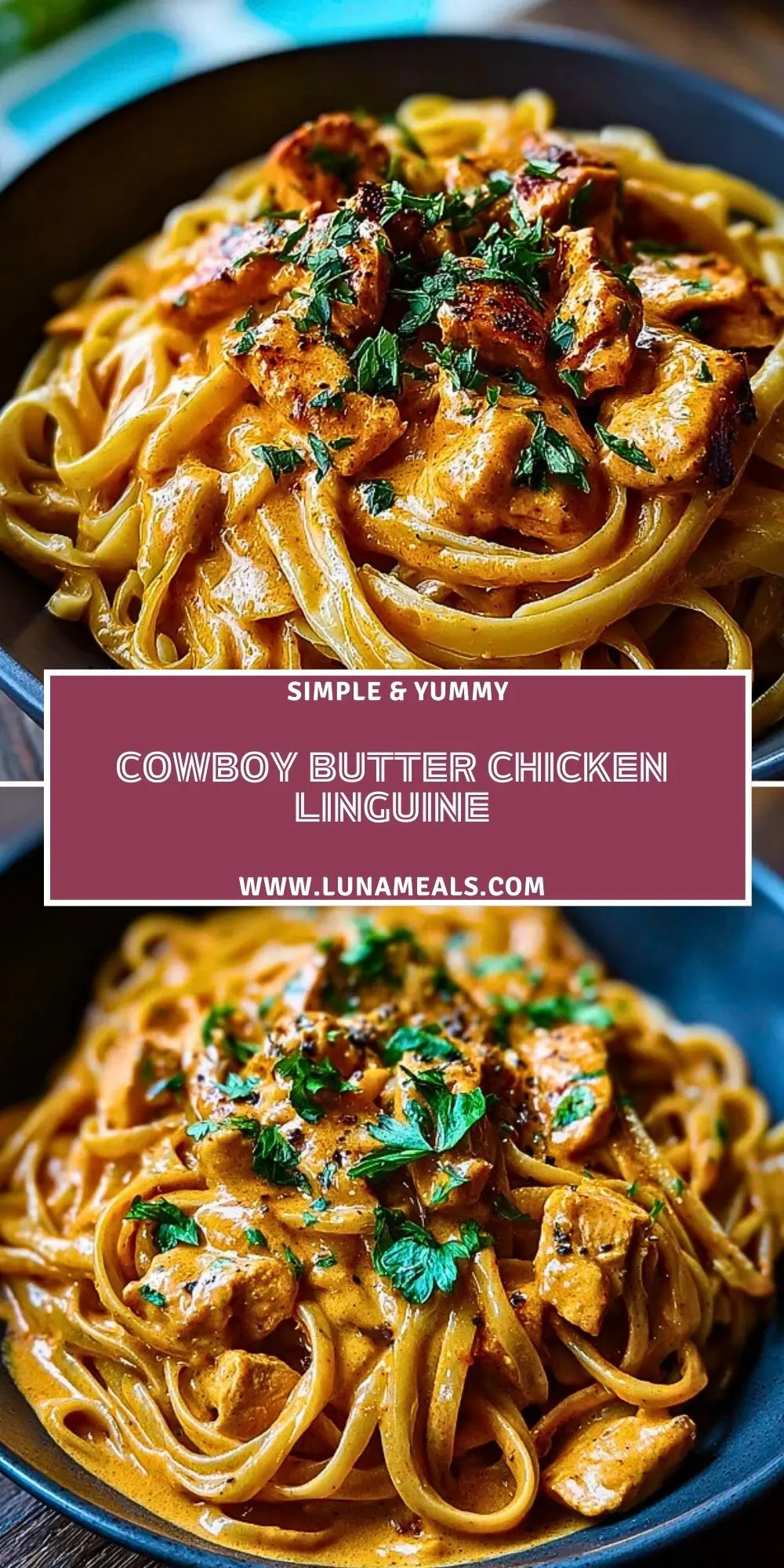 Cowboy Butter Chicken Linguine Pin 1