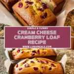 Cream Cheese Cranberry Loaf Recipe Pin 1