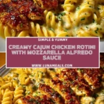 Creamy Cajun Chicken Rotini with Mozzarella Alfredo Sauce Pin 1