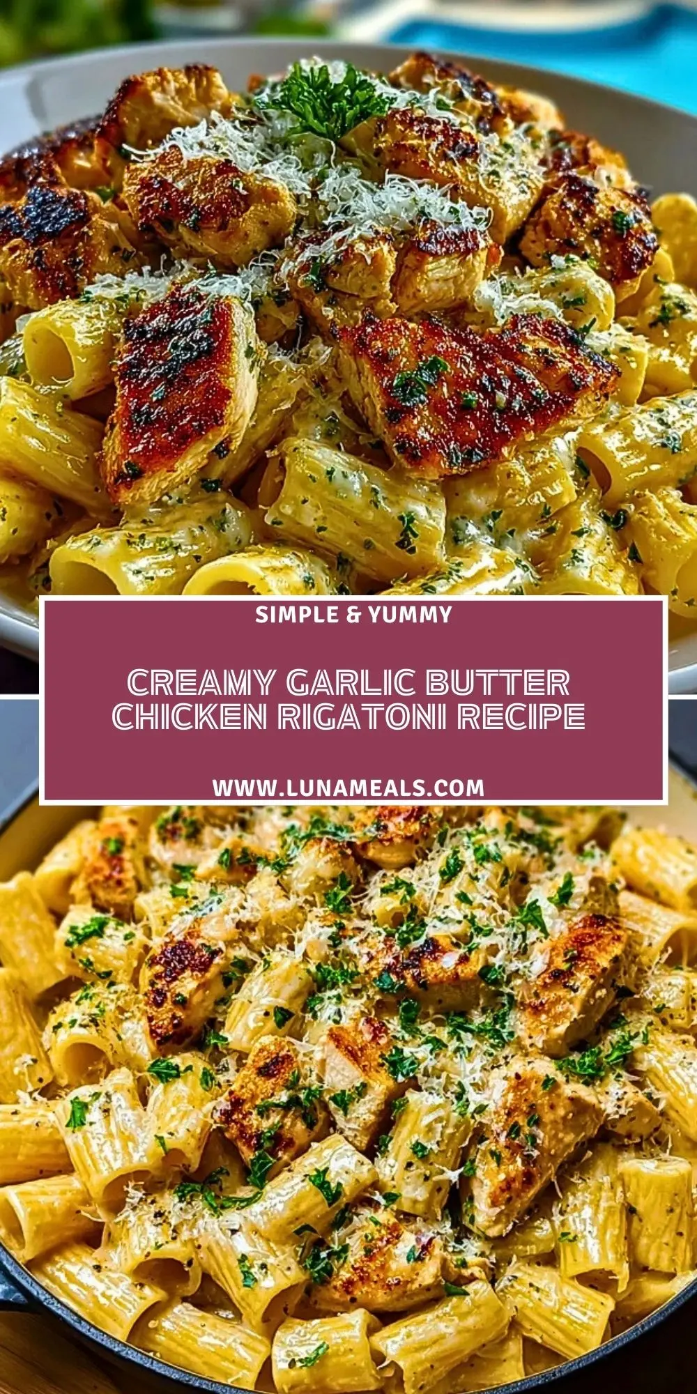 Creamy Garlic Butter Chicken Rigatoni Recipe Pin 1