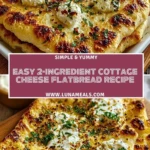 Easy 2-Ingredient Cottage Cheese Flatbread RecipePin 1