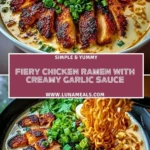 Fiery Chicken Ramen with Creamy Garlic Sauce Pin 1