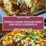 French Onion Ground Beef and Rice Casserole Pin 1
