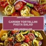 Garden Tortellini Pasta Salad Pin 1