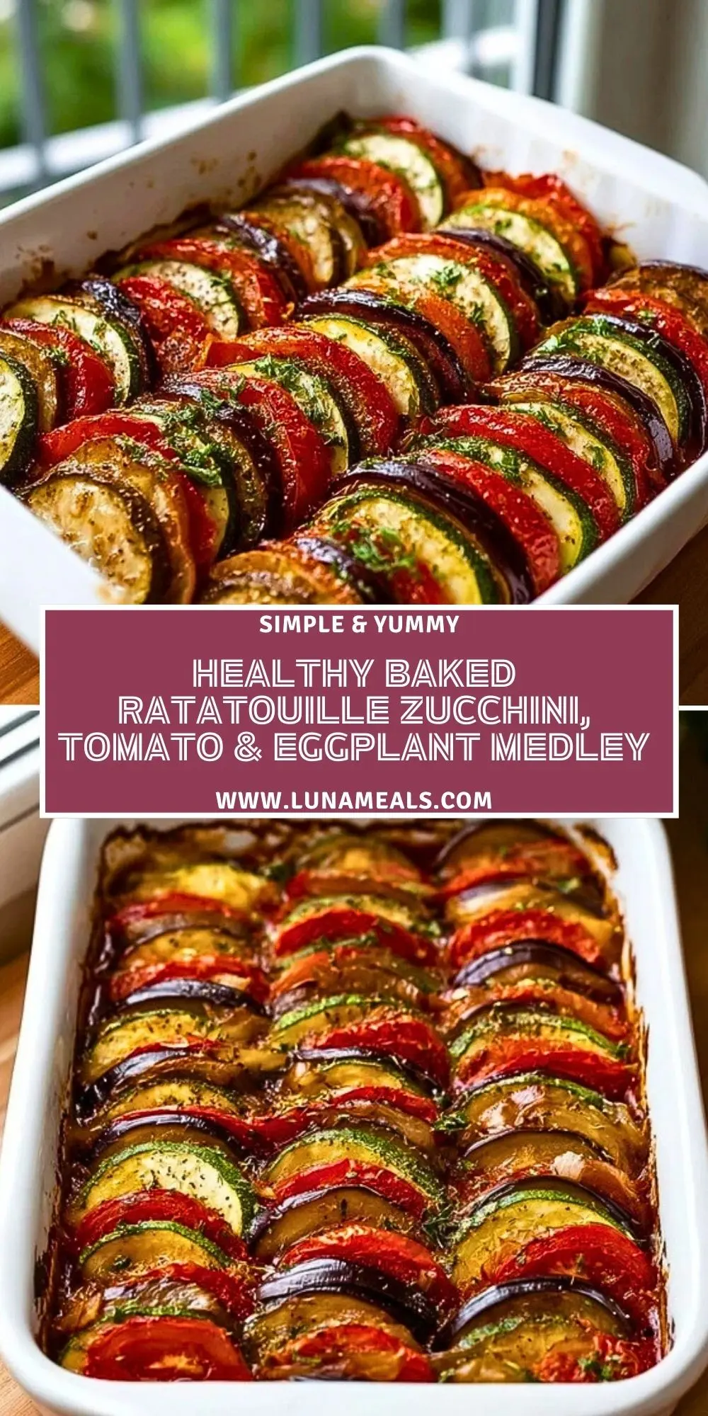 Healthy Baked Ratatouille Zucchini, Tomato & Eggplant Medley Pin 1