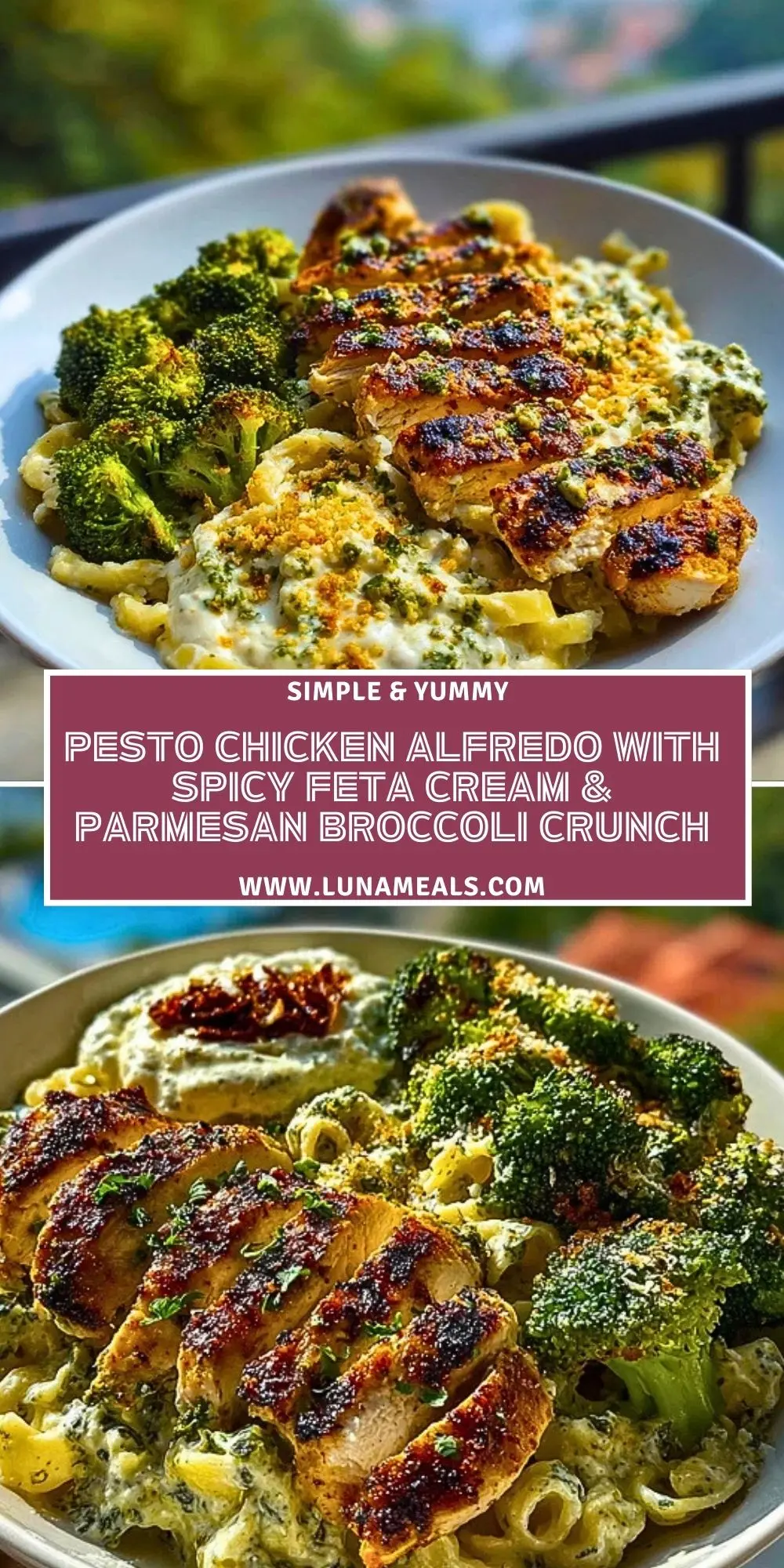 Pesto Chicken Alfredo with Spicy Feta Cream & Parmesan Broccoli Crunch Pin 1