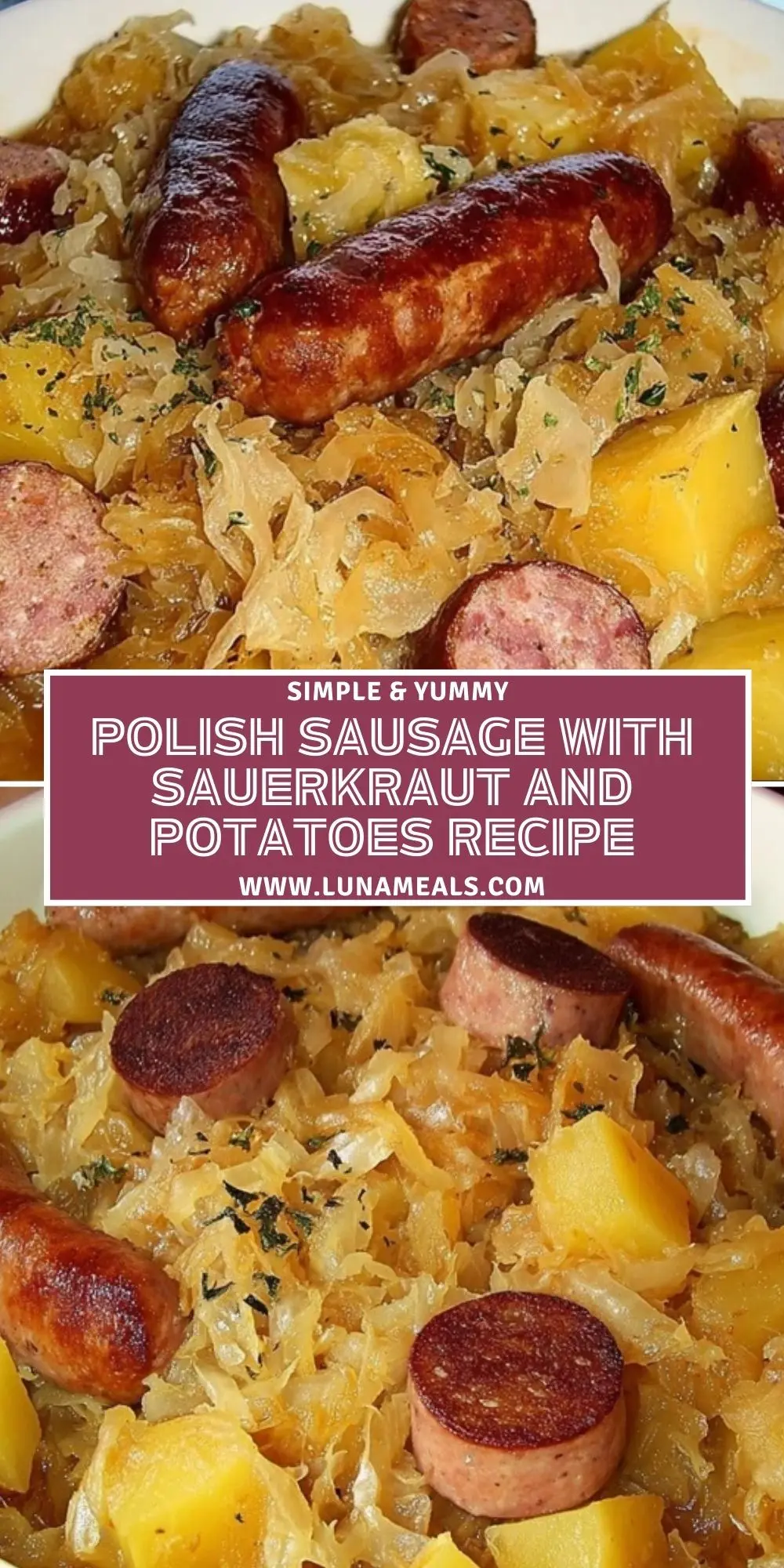 Polish Sausage with Sauerkraut and Potatoes Recipe Pin 1