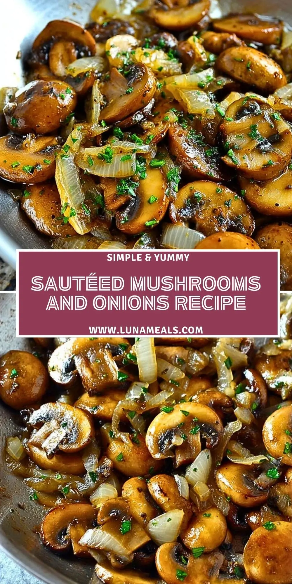 Sautéed Mushrooms and Onions Recipe Pin 1