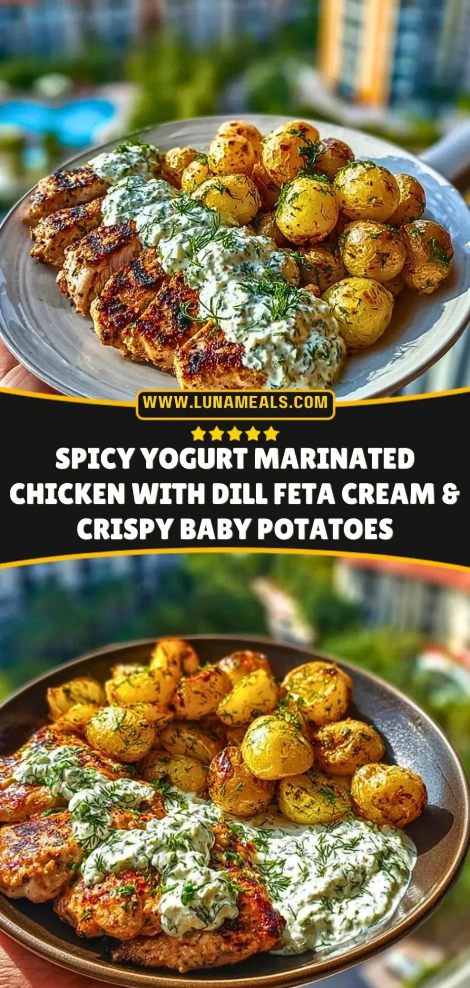 Spicy Yogurt Marinated Chicken with Dill Feta Cream & Crispy Baby Potatoes Pin 2