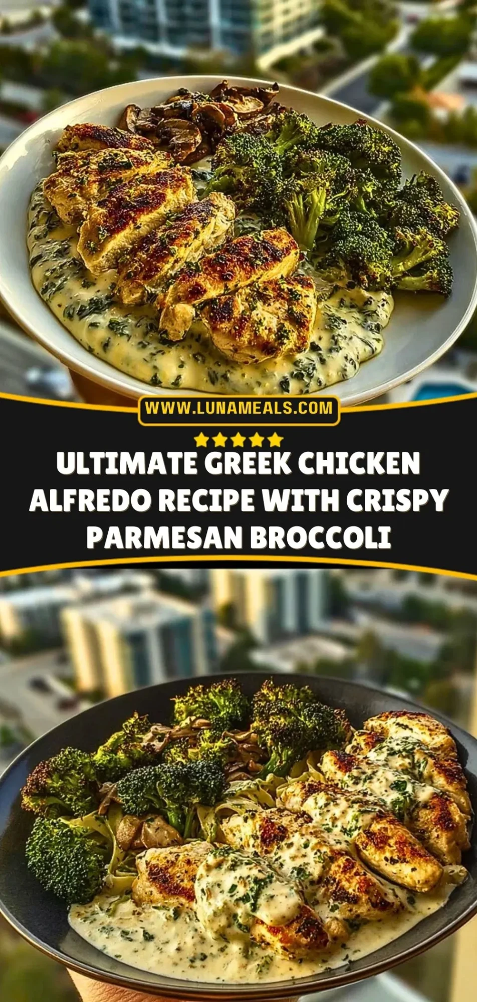 Ultimate Greek Chicken Alfredo Recipe with Crispy Parmesan Broccoli Pin 2