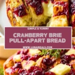 Cranberry Brie Pull-Apart Bread Pin 1