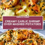 Creamy Garlic Shrimp Over Mashed Potatoes Pin 1