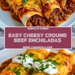 Easy Cheesy Ground Beef Enchiladas Pin 1
