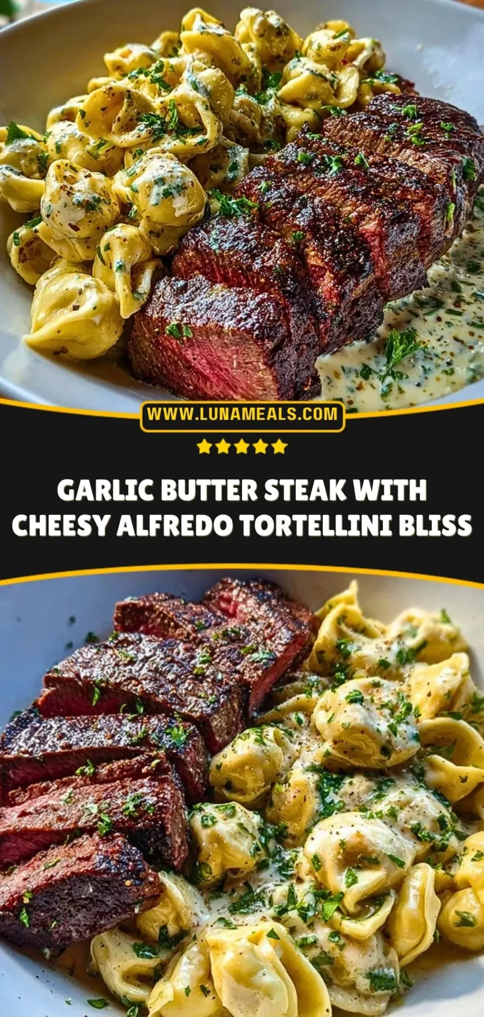 Garlic Butter Steak with Cheesy Alfredo Tortellini Bliss Pin 2
