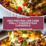 High Protein Low Carb Philly Cheesesteak Casserole Pin 1