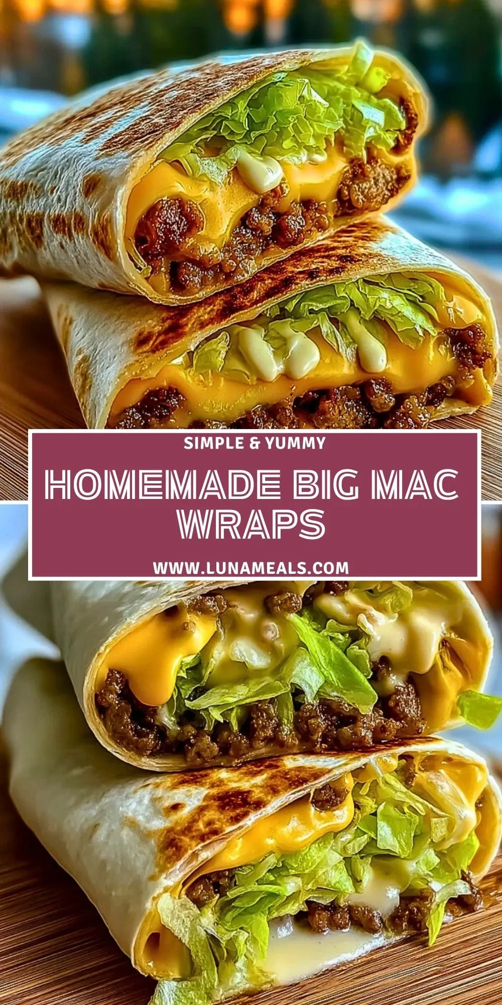 Homemade Big Mac Wraps Pin 1