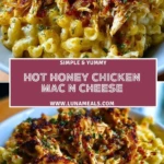 Hot Honey Chicken Mac n Cheese Pin 1