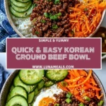 Quick & Easy Korean Ground Beef Bowl Pin 1