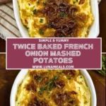 Twice Baked French Onion Mashed Potatoes (2)