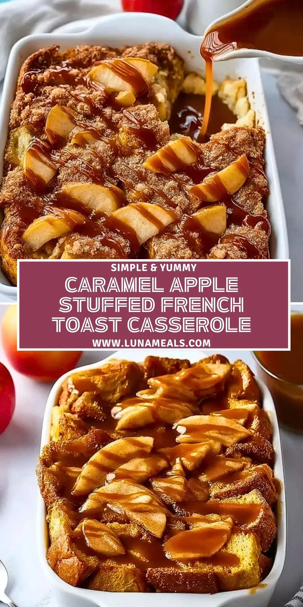 Caramel Apple Stuffed French Toast Casserole (2)