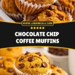 Chocolate Chip Coffee Muffins Pin 2