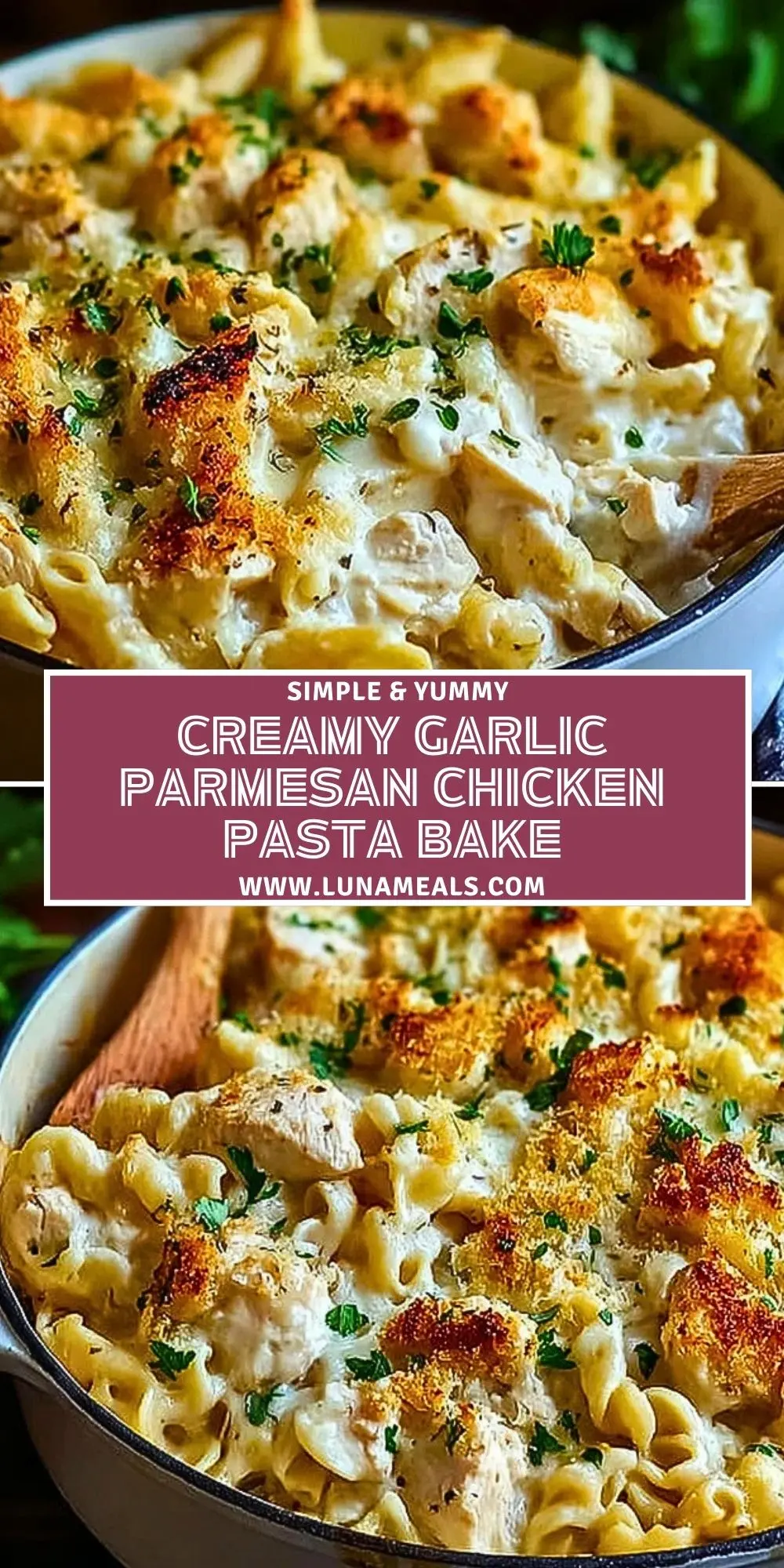 Creamy Garlic Parmesan Chicken Pasta Bake (2)