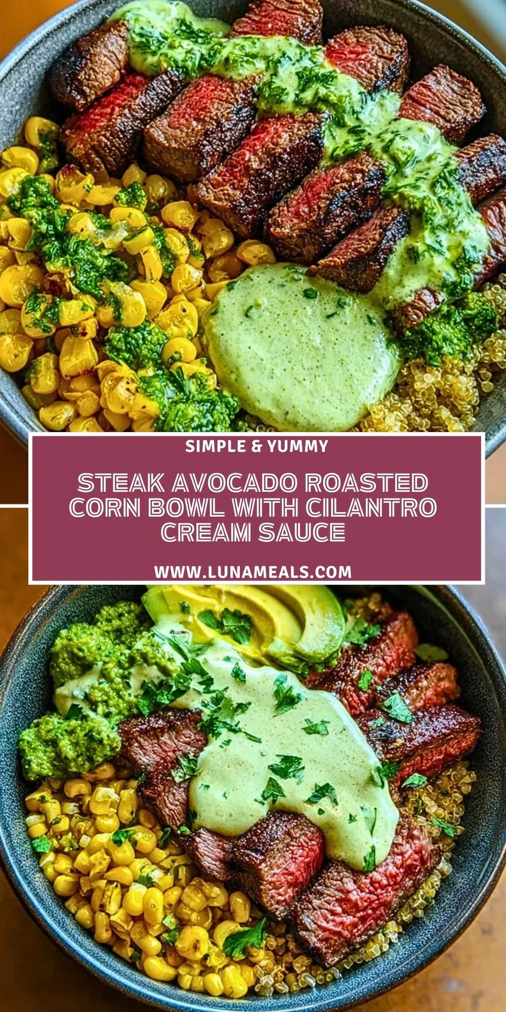 Steak Avocado Roasted Corn Bowl with Cilantro Cream Sauce (2)