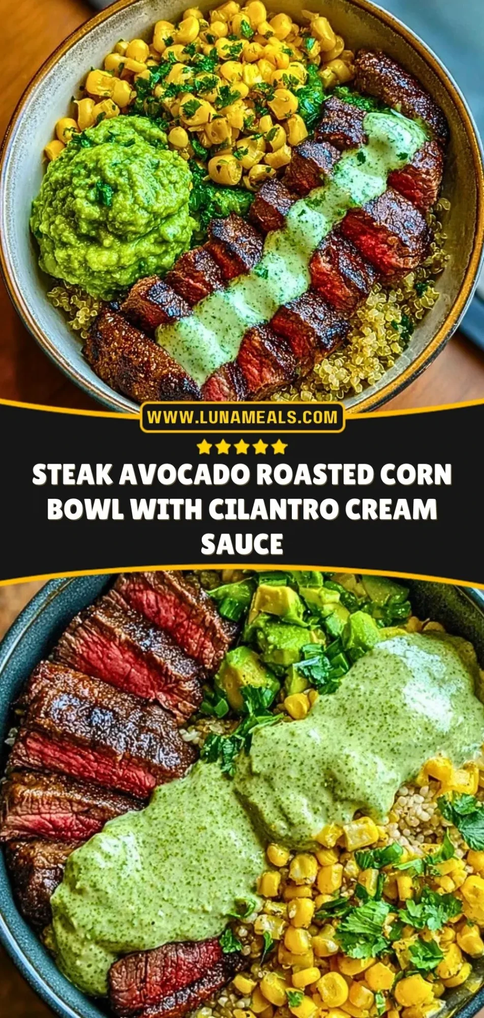 Steak Avocado Roasted Corn Bowl with Cilantro Cream Sauce (3)