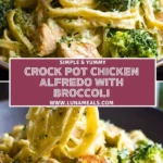 Crock Pot Chicken Alfredo with Broccoli (2)